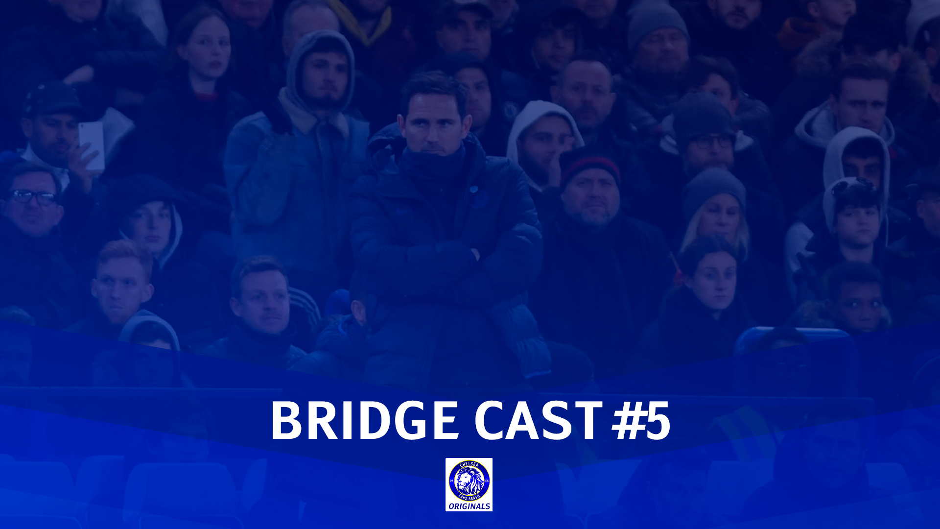 BridgeCast #5 | A fase atual do Chelsea e o confronto contra o Bayern ...